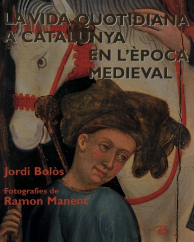 ´La vida quotidiana a l´ epoca medieval´ (Ed 62 Barcelona)