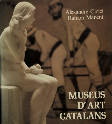 ´Museus d´Art de Catalunya´ (Editorial Destino) 