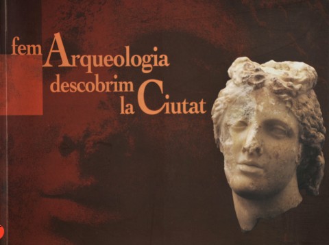 ´Fem arqueologia descobrim la ciutat´ (PMC Mataró)