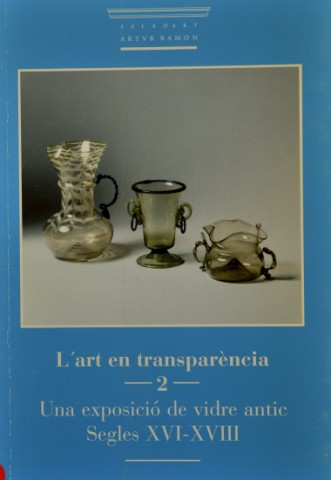 ´L´Art en la Transparència´ (Sala Artur Ramon) 